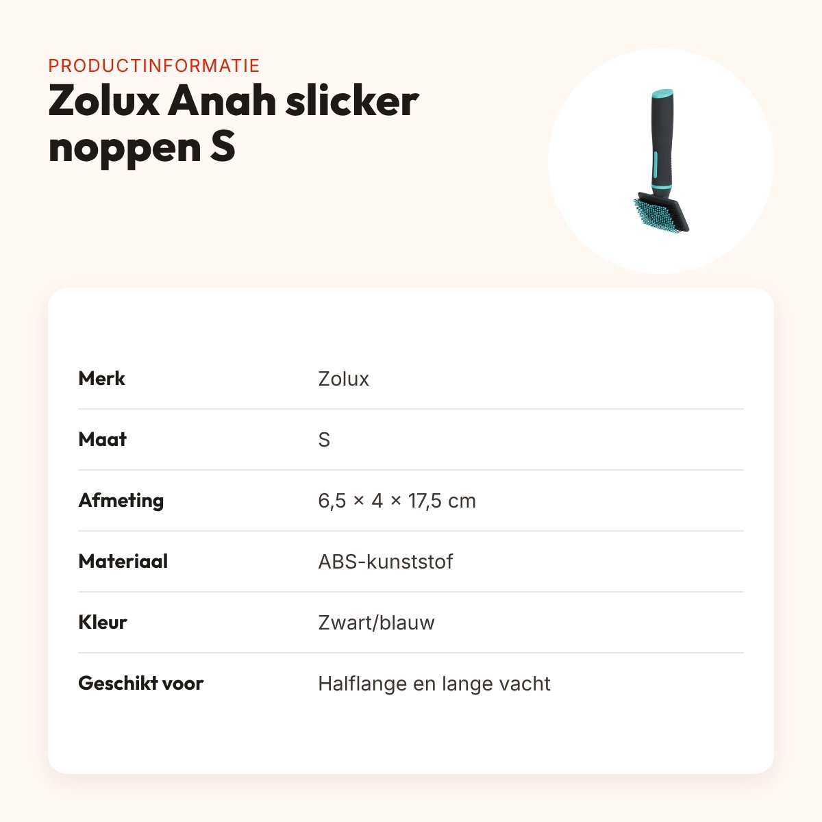 Zolux Anah slickerborstel met noppen zacht S 6,5 x 4 x 17,5 cm – productinformatie