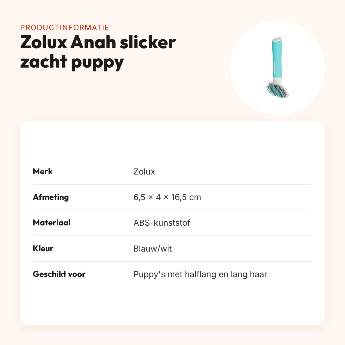 Zolux Anah slickerborstel zacht puppy 6,5 x 4 x 16,5 cm – blauw/wit – productinformatie