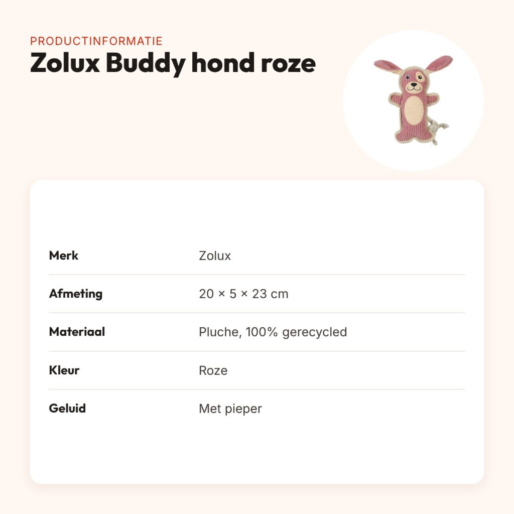 Zolux Buddy hond hondenspeeltje roze 20 x 5 x 23 cm – pluche, piepend – productinformatie