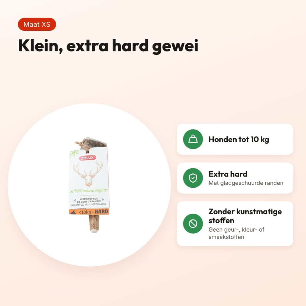 Zolux hertengewei Heel Hard maat XS – voor honden tot 10 kg – voordelen